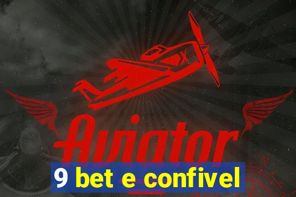 9 bet e confivel